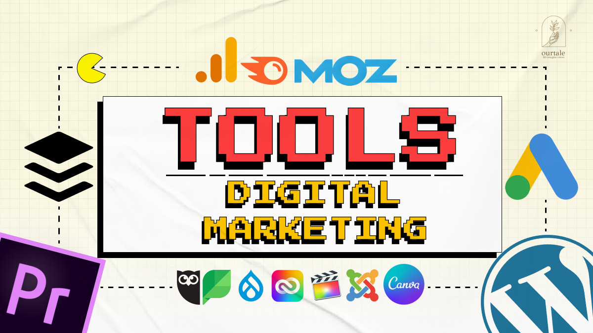 Variabel Digital Tools Promotion Tools Digital Marketing Ini Bisa Bantu Kembangkan Bisnismu - Ourtale Blog