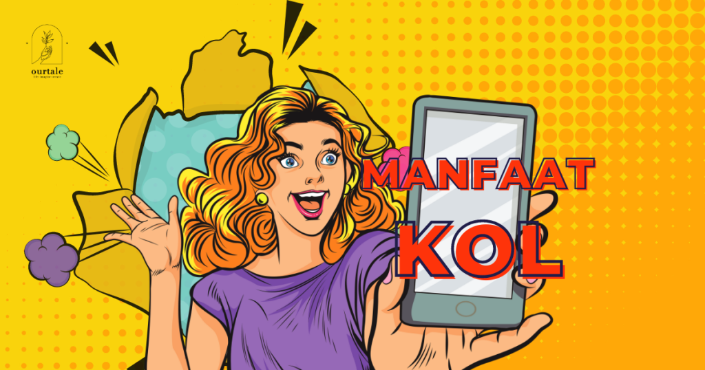 Key Opinion Leaders: Pengertian, Manfaat, dan Tips - Ourtale Blog