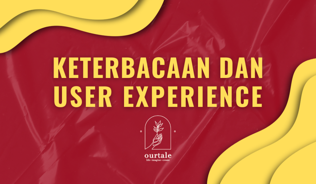 Typography Matters: Inilah Pentingnya Tipografi Bagi Brand - Ourtale Blog