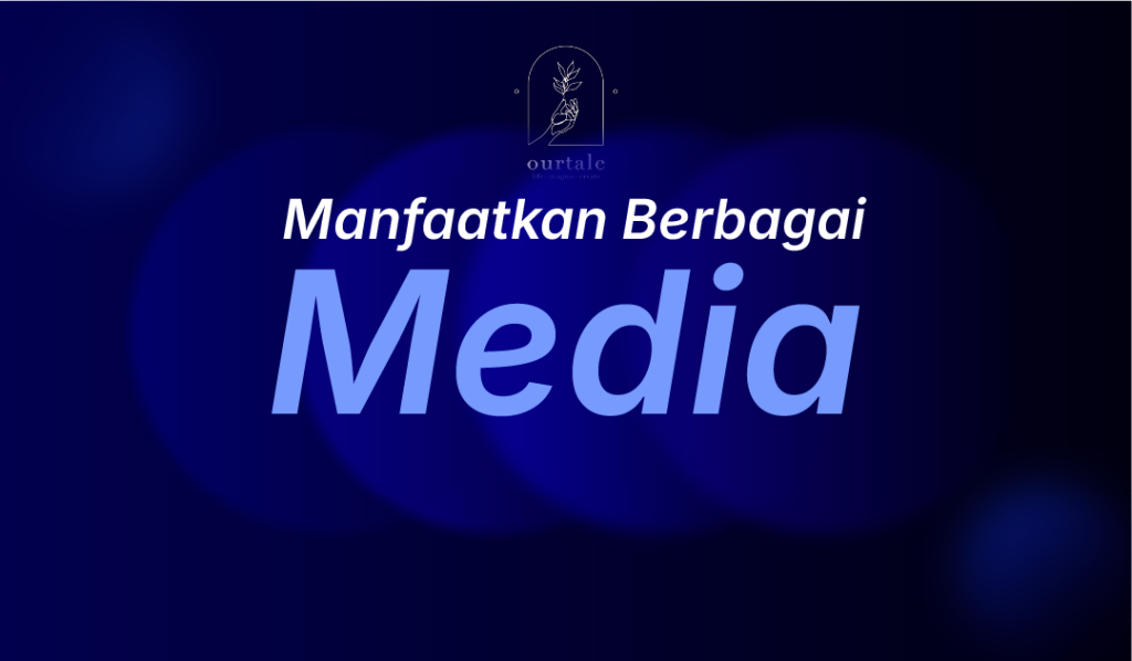 Tips Branding untuk Pemula, Perhatikan Langkah-Langkahnya! - Ourtale Blog