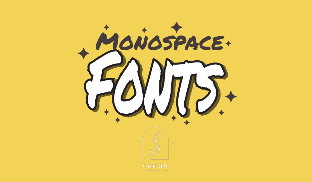 Berikut Jenis Tipografi Sesuai Karakter Brand dan Contohnya - Ourtale Blog