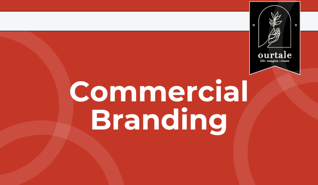 Personal Branding Vs Commercial Branding: Mana Lebih Penting? - Ourtale blog