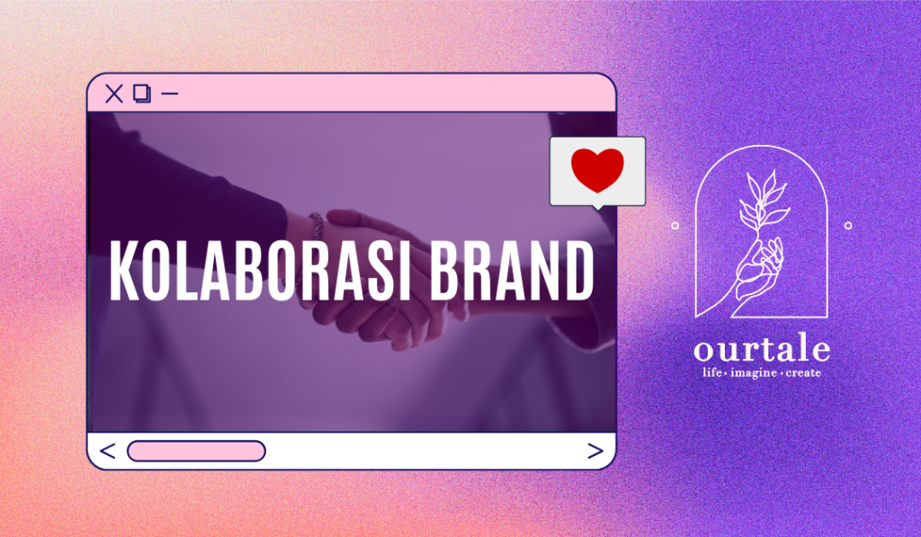 Awareness Brand: Apa yang Harus Dilakukan Jika Alami Penurunan? - Ourtale Blog