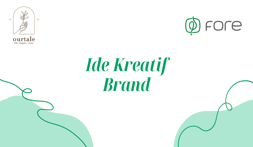 Campaign Fore Coffee: Ubah Tas Jadi Karya Seni - Ourtale Blog